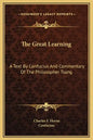 The Great Learning: A Text by Confucius and Commentary of the Philosopher Tsang - Hardcover