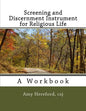 Screening and Discernment Instrument for Religious Life: A Workbook - Paperback
