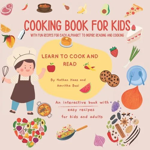 Cooking Book for Kids: with Fun recipes for each Alphabet to inspire Reading - Paperback