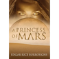 A Princess of Mars (Annotated) - Hardcover