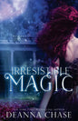 Irresistible Magic: Crescent City Fae: Book 2 - Paperback