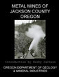 Metal Mines of Jackson County Oregon - Paperback