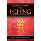 Understanding the I Ching: Restoring a Brilliant, Ancient Culture - Paperback