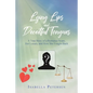 Lying Lips and Deceitful Tongues: A True Story of a Romance Scam, Her Losses, and How She Fought Back - Paperback