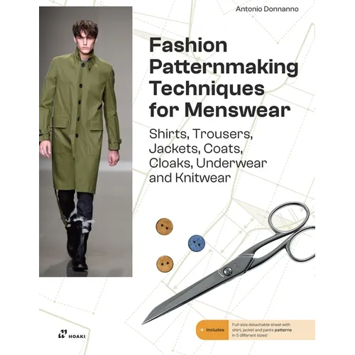 Fashion Patternmaking Techniques for Menswear: Shirts, Trousers, Jackets, Coats, Cloaks, Underwear and Knitwear - Paperback