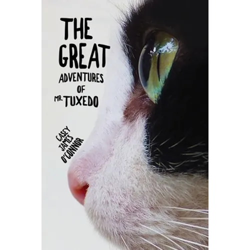 The Great Adventures of Mr. Tuxedo - Paperback