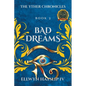 The Yther Chronicles: Bad Dreams - Paperback