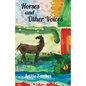 Horses and Other Voices - Paperback
