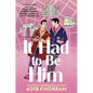 It Had to Be Him - Hardcover