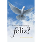 Por Que No He Logrado Ser Feliz? - Paperback