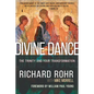 The Divine Dance: The Trinity and Your Transformation - Paperback