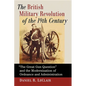 The British Military Revolution of the 19th Century: The Great Gun Question and the Modernization of Ordnance and Administration - Paperback