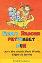 Early Reader Petphabet Fun: An exciting, Learn to read Sight Word, phonics and letter sound recognition book for beginner readers, preschooler, ho - Paperback