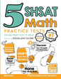 5 SHSAT Math Practice Tests: Extra Practice to Help Achieve an Excellent Score - Paperback