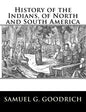 History of the Indians, of North and South America - Paperback