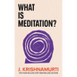 What Is Meditation? - Paperback