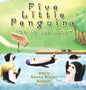 Five Little Penguins Go to the Lake - Hardcover