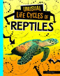 Unusual Life Cycles of Reptiles - Hardcover
