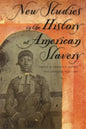 New Studies in the History of American Slavery - Paperback