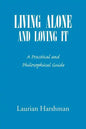 Living Alone and Loving It - Paperback