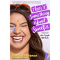 There's Something about Sweetie - Paperback