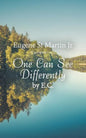 One Can See Differently by E. C. - Paperback