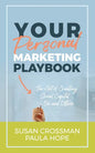 Your Personal Marketing Playbook: The Art of Creating Personal Capital On and Offline - Paperback