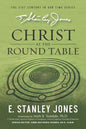 Christ At The Roundtable: (Revised edition) - Paperback