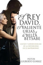 El Rey David, El Valiente Urias y La Bella Betsabe - Paperback