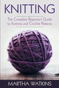 Knitting: Knitting and Crochet Patterns Guide - Paperback