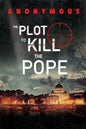 The Plot To Kill The Pope: (Red Mohawk & Bourbon Kid) - Paperback
