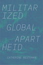 Militarized Global Apartheid - Paperback