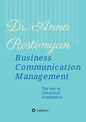 Business Communication Management: The Key to Emotional Intelligence - Paperback