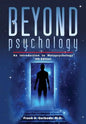 Beyond Psychology: An Introduction to Metapsychology - Paperback