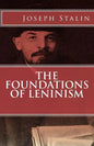 The Foundations of Leninism - Paperback