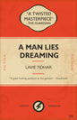 A Man Lies Dreaming - Paperback