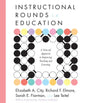Instructional Rounds in Education: A Network Approach to Improving Teaching and Learning - Paperback