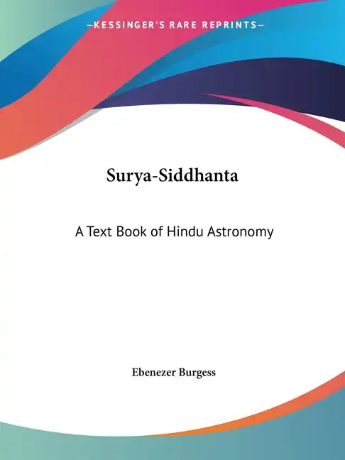 Surya-Siddhanta: A Text Book of Hindu Astronomy - Paperback