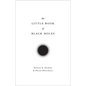 The Little Book of Black Holes - Hardcover