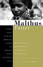 The Malthus Factor: Poverty, Politics and Population in Capitalist Development - Paperback
