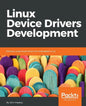 Linux Device Drivers Development: Develop customized drivers for embedded Linux - Paperback