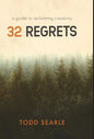 32 Regrets: A Guide to Reclaiming Creativity - Hardcover