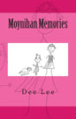 Moynihan Memories - Paperback