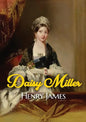 Daisy Miller: A novella by Henry James portraying the courtship of the beautiful American girl Daisy Miller by Winterbourne, a sophi - Paperback