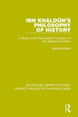 Ibn Khaldûn's Philosophy of History: A Study in the Philosophic Foundation of the Science of Culture - Paperback