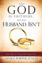When God is Faithful, And Your Husband Isn't - Paperback