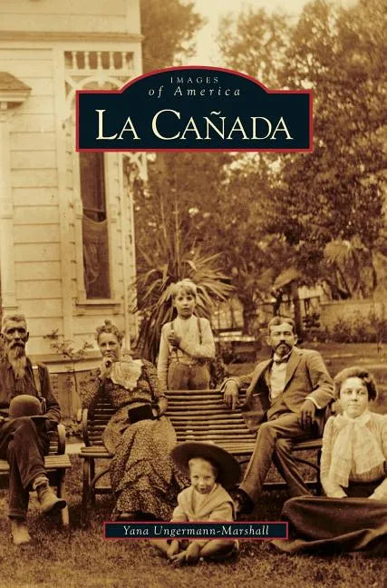 La Canada - Hardcover