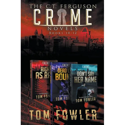 The C.T. Ferguson Crime Novels: Books 10-12 - Paperback