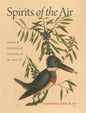 Spirits of the Air: Birds & American Indians in the South - Hardcover