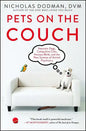 Pets on the Couch: Neurotic Dogs, Compulsive Cats, Anxious Birds, and the New Science of Animal Psychiatry - Paperback